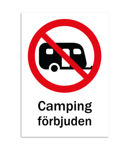 Skylt - Camping förbjuden