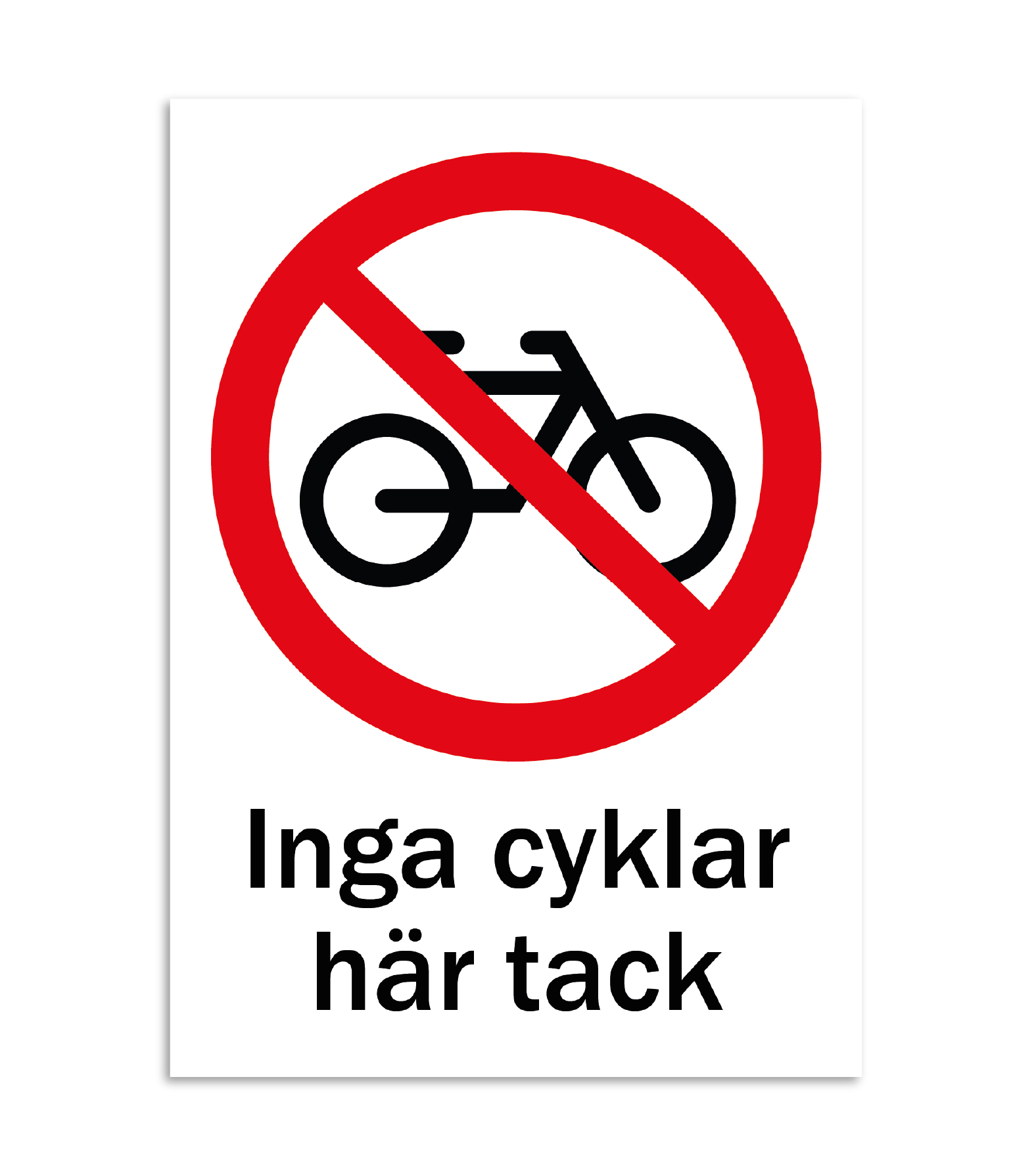 skylt inga cyklar