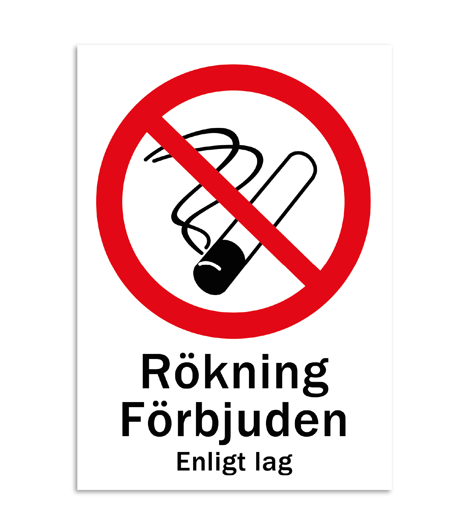 skylt rökning förbjudet enl lag skylt rökning förbjudet enligt lag