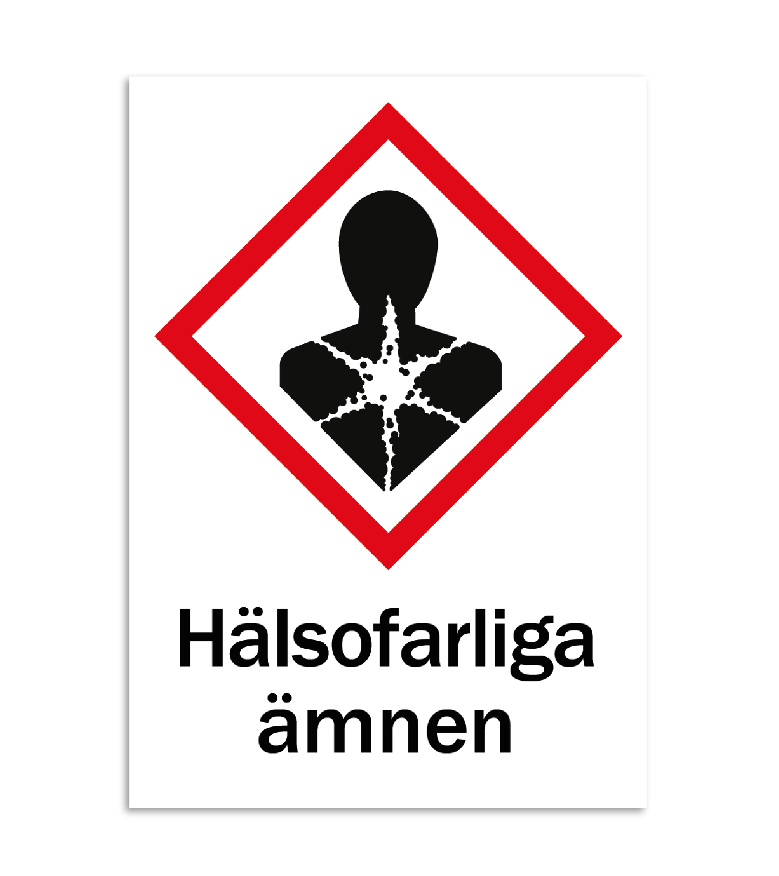 Skylt-hälsofarliga ämnen Skylt-hälsofarliga ämnen