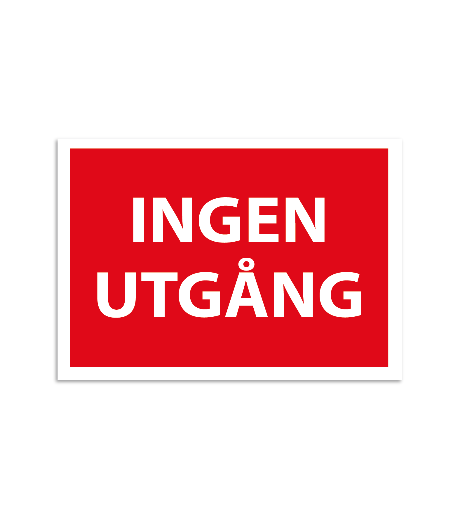 Skylt-ingen utgång Skylt-ingen utgång